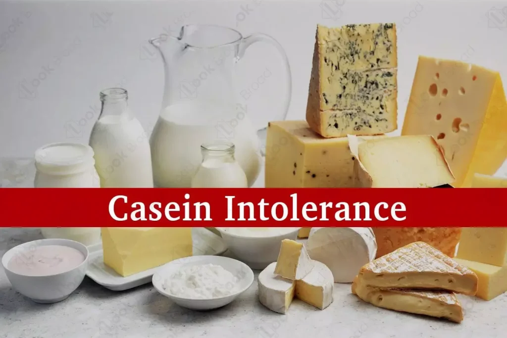 Casein Intolerance Cause, Symptoms & Treatment