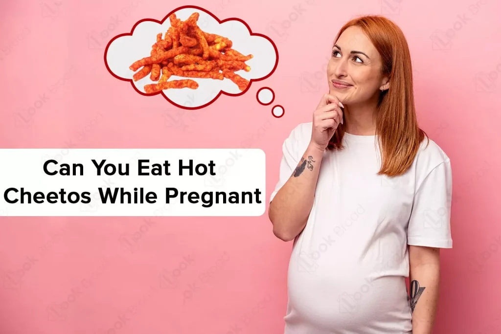 Can You Eat Hot Cheetos While Pregnant