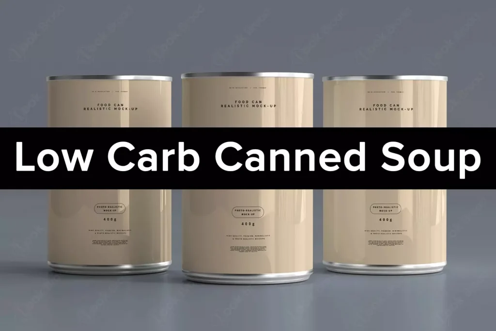 Low Carb Canned Soup