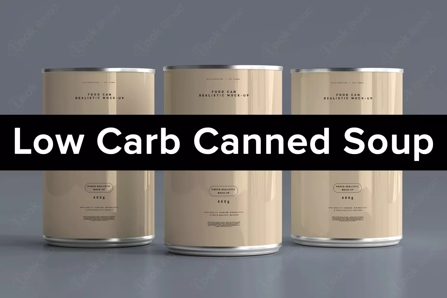 15 BudgetFit Low Carb Canned Soup to Enjoy on Keto Diet